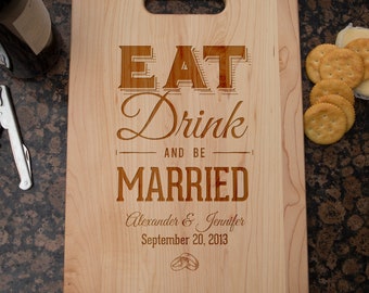 Eat Drink Be Married Personalized Bamboo Cutting Board Wedding Gift Personalized Gift Wood Cutting Board Wooden Cutting Board Kitchen Gift