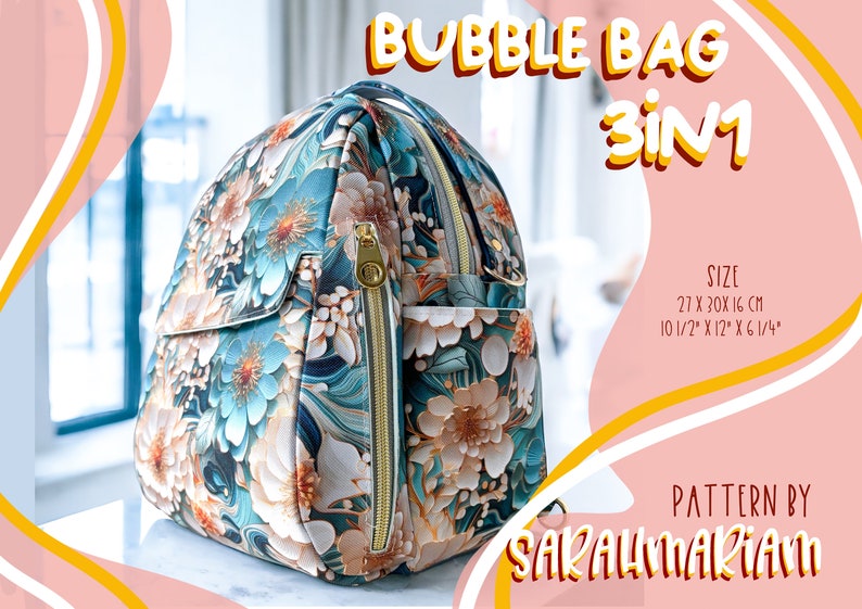 Bags Sewing Pattern Bubble Bag 3in1 Instructions for sewing a backpack Sewing pattern DIY shoulder bag Sling bag sewing pattern image 1