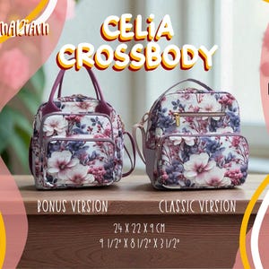 Puede incluir: Dos bolsos cruzados Celia con estampado floral, una versión bonus y clásica, con dimensiones de 24 x 22 x 9 cm. Las bolsas presentan un patrón floral blanco, morado y azul. La imagen incluye el texto "CELIA CROSSBODY".