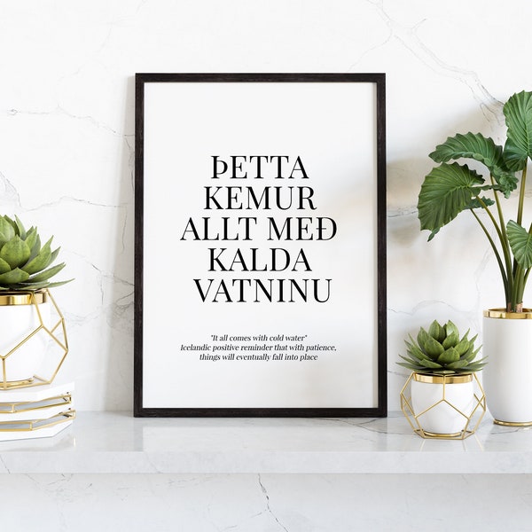 Kemur Allt Með Kalda Vatninu Icelandic Phrase Digital Poster, Iceland Word Definition Print, Icelandic Saying Souvenir, Birthday Travel Gift