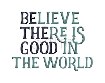 Be The Good in the World Machine Embroidery Pattern