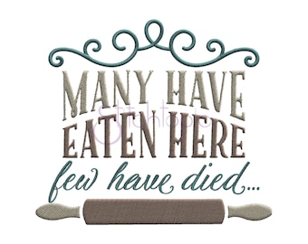 Many Have Eaten Machine Embroidery Design