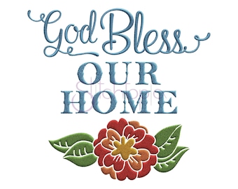 God Bless Our Home Farmhouse Decor Machine Embroidery Digitized Design Pattern