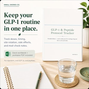May include: A white binder titled GLP-1 & Peptide Protocol Tracker with text stating Keep your GLP-1 routine in one place, track doses, timing, site rotation, side effects, and med-check notes, plus an Excel workbook and printable PDF included.