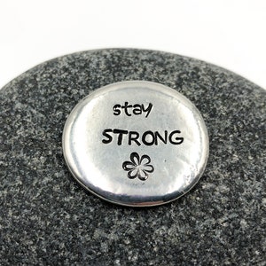 Stay Strong Pewter Pocket Coin, Hand Stamped Worry Stone, Inspirational Gift, Pocket Tokens, Pocket Coins, Recovery Gift, Encouragement Gift