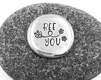 Bee You Pewter Pocket Coin, Be You Token, Be Yourself, Hand Stamped Pocket Coin, Encouragement and Affirmation, Pocket Coins, Stamped Coins