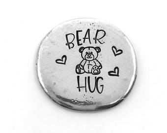 Bear Hug Pewter Pocket Coin, Hand Stamped Pewter Hug, Encouragement Stamped Coin, Inspirational Gift, Support Hug, Pocket Tokens,  Gift