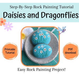 Daisies and Dragonflies Rock Painting Tutorial: Easy DIY (PDF Download)