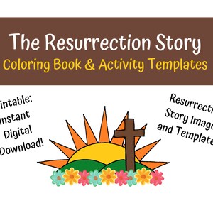 Resurrection Story Templates and Coloring Book, Easter Passion Story ...