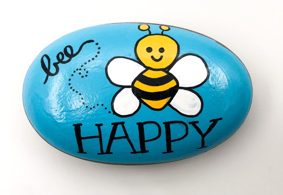 Bee Happy Painted Rock Be Happy Stone Encouragement Rock Etsy