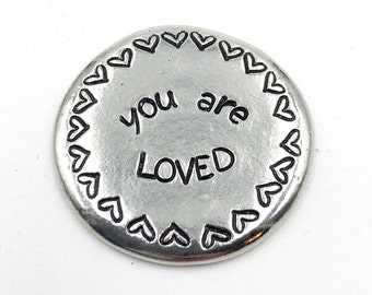 You Are Loved Pocket Coin Valentine's Day Gift, Hand Stamped Pewter Token, Anniversary Gift, Pewter Pocket Coins
