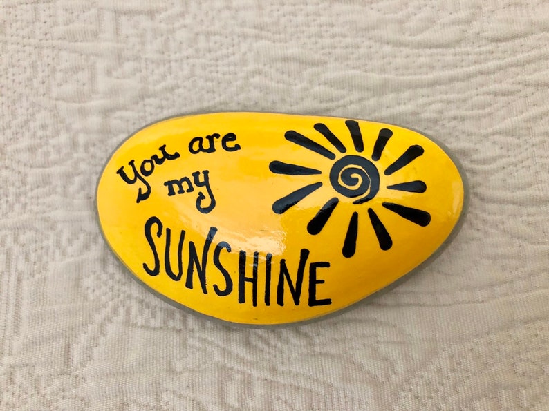 You Are My Sunshine, Encouragement Rock, Affirmation Stone, Hand Painted Rock, Christmas gift, Teacher gift, stocking stuffer, Painted Rocks image 7