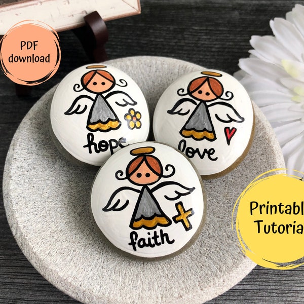 TUTORIAL - Faith Hope and Love Angels Painted Rocks, Easy Step By Step Downloadable Rock Painting Tutorial, Paint Your Own Angels DIY