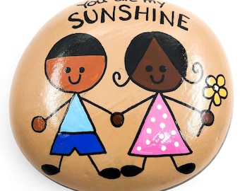 You Are My Sunshine Painted Rock: Custom Affirmation Stone