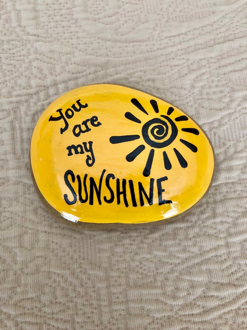 You Are My Sunshine, Encouragement Rock, Affirmation Stone, Hand Painted Rock, Christmas gift, Teacher gift, stocking stuffer, Painted Rocks image 5
