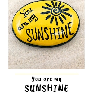 You Are My Sunshine, Encouragement Rock, Affirmation Stone, Hand Painted Rock, Christmas gift, Teacher gift, stocking stuffer, Painted Rocks image 2