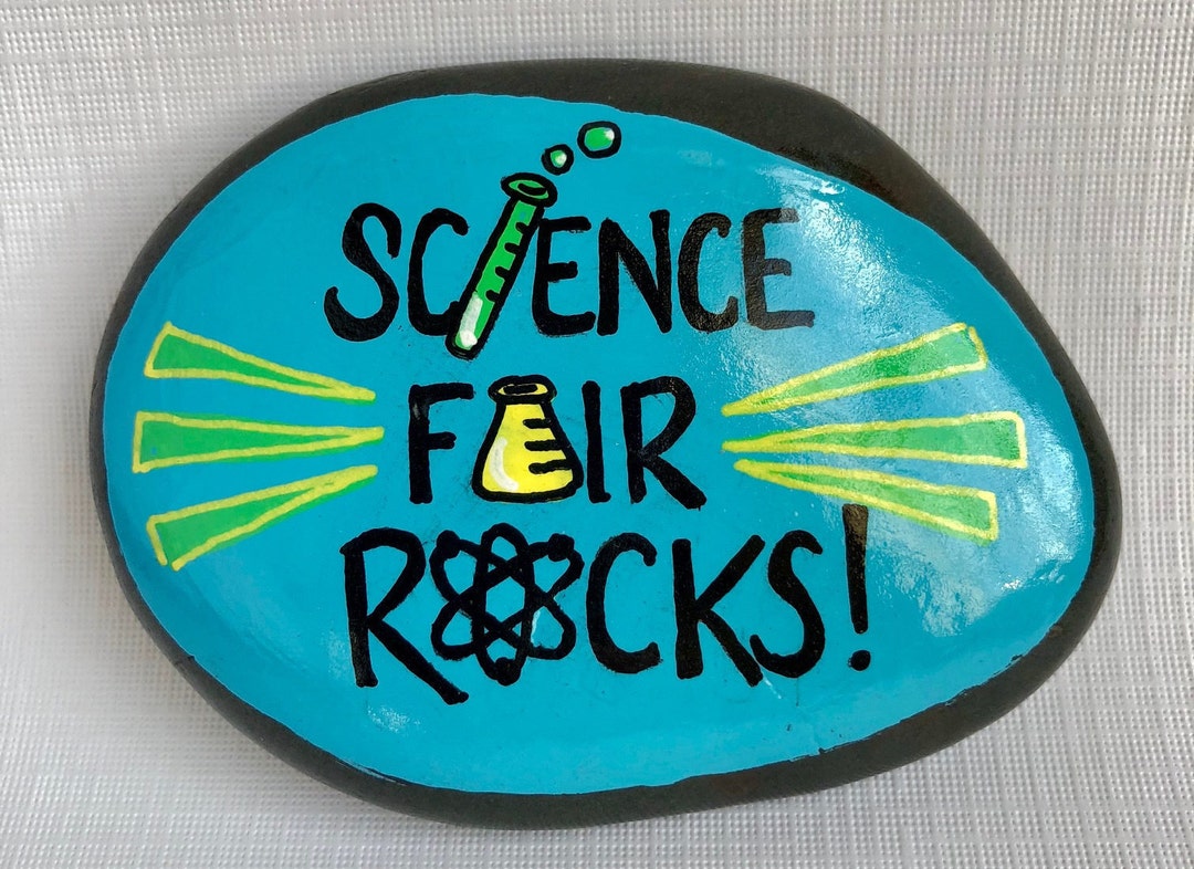 Science Fair Rocks Painted Stone, Science Fair Gift for Students, Science Teacher Gift