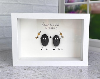 Never Too Old to Rock Gift, Funny Birthday Gift, Pebble Art Couple, Anniversary Gift, 50th Birthday Gift, Retirement Gift, Shadow Box