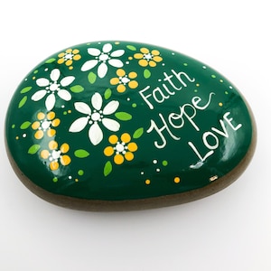 Faith Hope and Love Painted Stone, Memorial Garden Stone, Large Painted Rock, Memory Garden, Memorial Rock