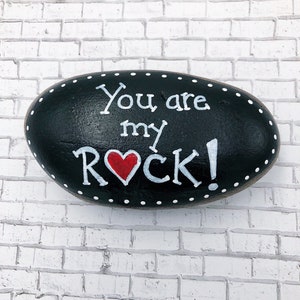 Valentine&#39;s Day Painted Rock, You Are My Rock Painted Stone, Painted Rock, Valentine Gift, Gift for Him, Hand-Painted Rocks