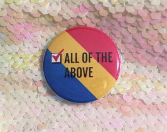 All of the Above Pan Pride Button