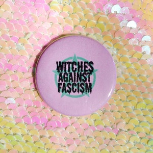 Witches Against Facism Button