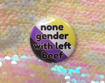 None Gender with Left Beef Nonbinary Pride Button