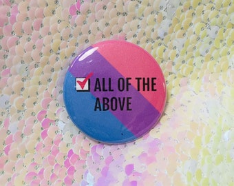 All of the Above Bi Pride Button