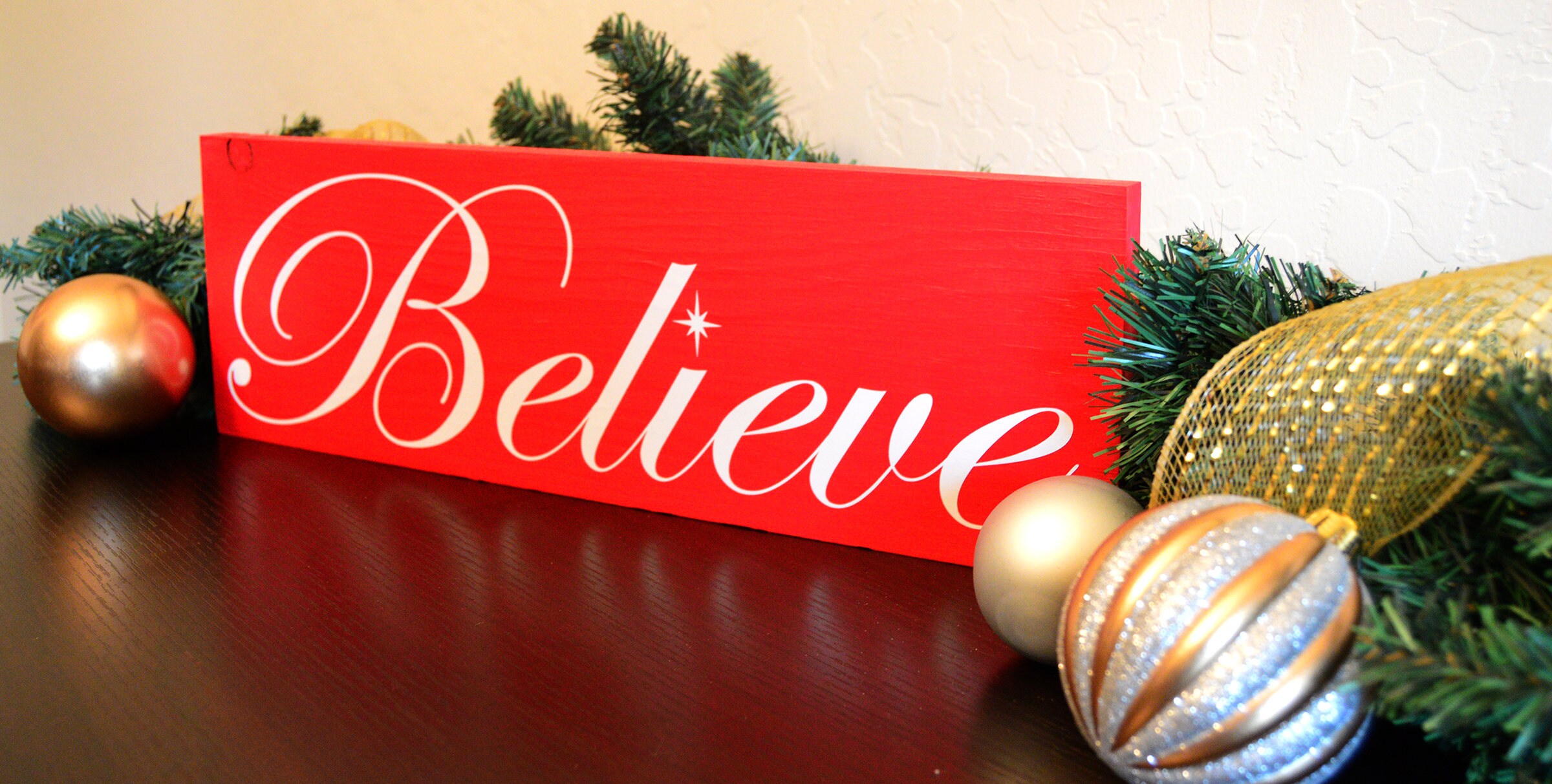 Believe Christmas Decorations 