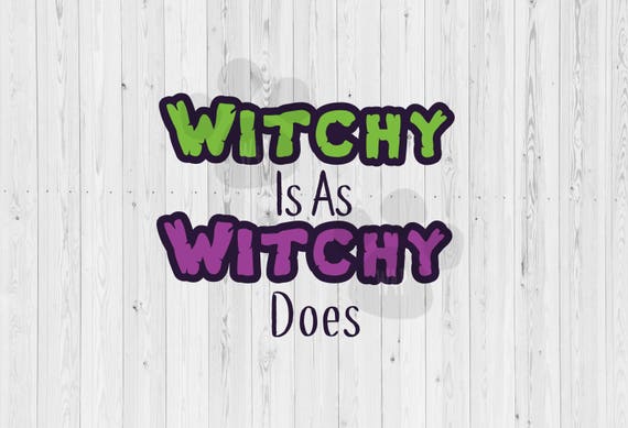 Download Witch Svg Witch Svg Files Witch Quotes Halloween Svg Etsy