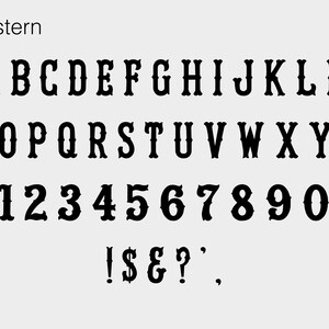 May include: Western font alphabet with uppercase letters, numbers, and punctuation marks. The font is bold and has a decorative, vintage style.
