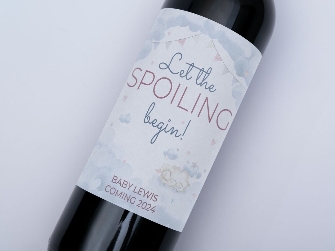 New Parent Gift Wine Label Let the Spoiling Begin Etsy