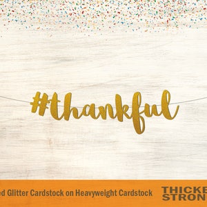Thankful Banner, Script Font - #thankful Banner, Hashtag Thankful ...