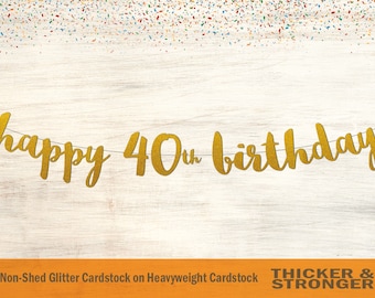 Happy 40th Birthday Banner, Script Font - 40th Birthday Sign, Happy Birthday Banner, 40th Birthday, 40th Birthday Party