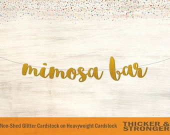 Mimosa Bar Banner, Script Font - Wedding Reception, Beverage Table Sign, Bridal Shower, Party Decor