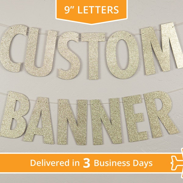 Custom Banner, Modern Style, 9" - Delivered in 3 Days - Large size Personalized Party Decor, Customized Banner, custom hashtag, glitter