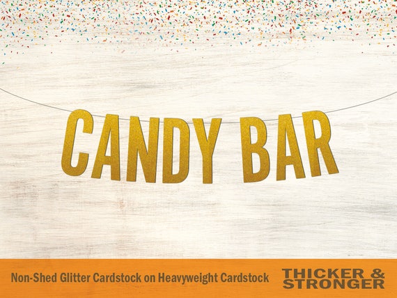 Wedding Candy Bar Banner, Glitter Letters (Adjustable Size, Custom Colors)