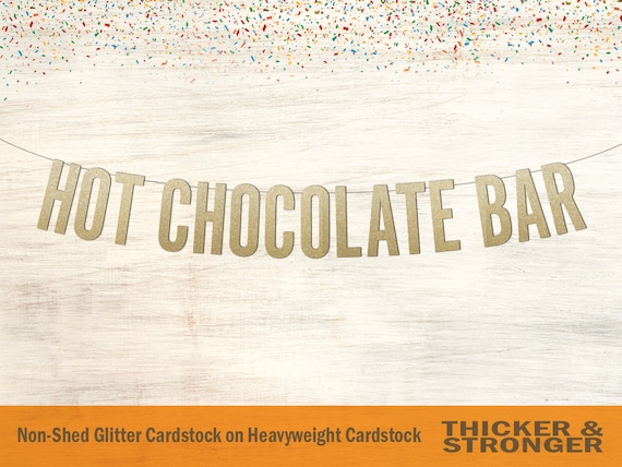 Hot Chocolate Bar Banner Block Letters Beverage Table Sign Etsy