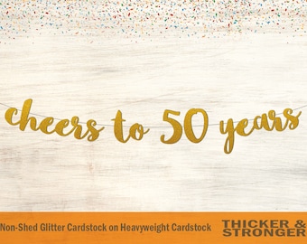 Cheers To 50 Years Banner, Script Font - 50th Birthday Decoration, 50th Birthday, 50th Birthday Banner, Fiftieth Birthday Party