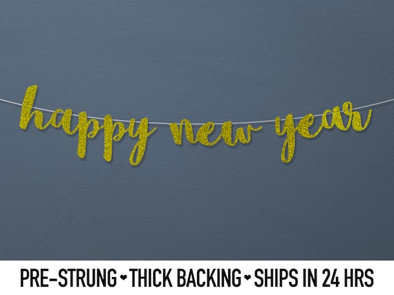 Happy New Year Banner: Glitter Cursive Letters - Ready to Hang