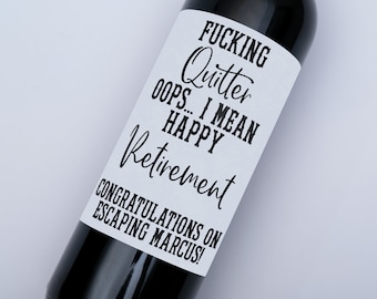 Retirement Wine Label: Personalized Funny Quote (Peel & Stick)