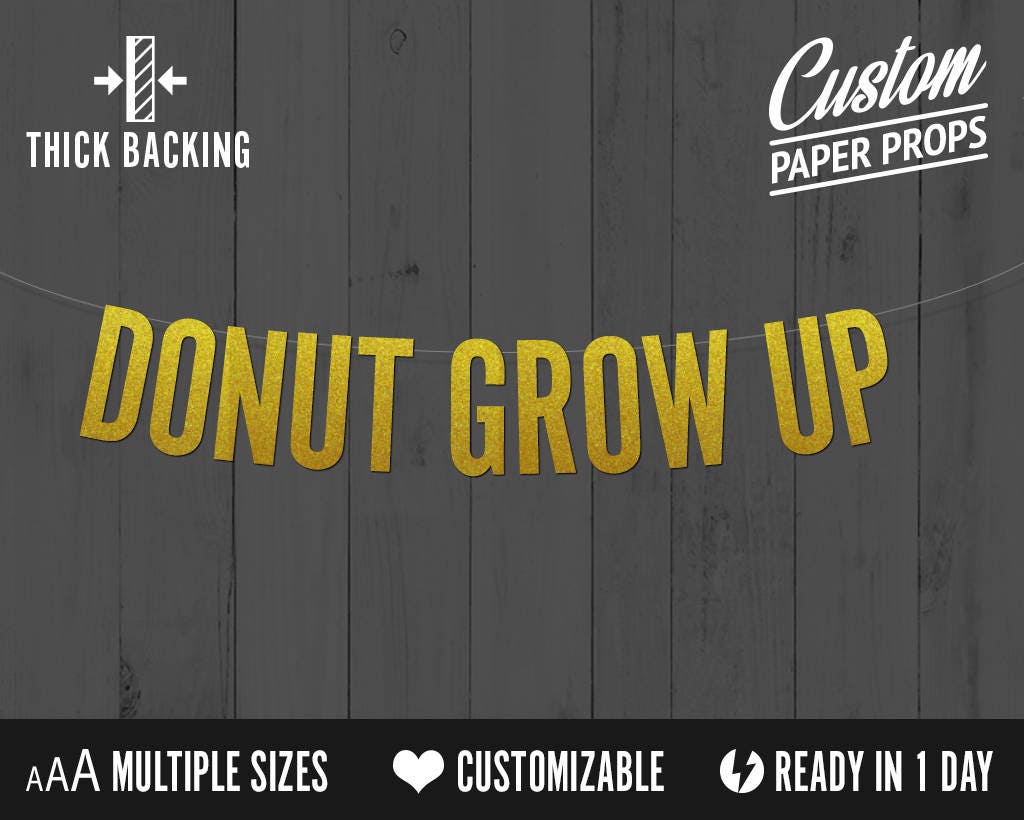 DONUT GROW UP Banner block Font donut party idea donut party donut letters donut bar banner photo prop donut grow up donut