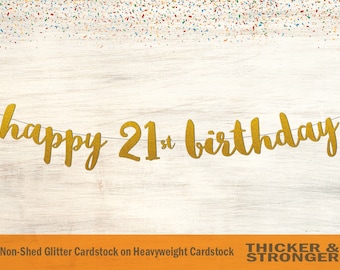 Gold Glitter 21st Birthday Banner - Script Font, Pre-Strung