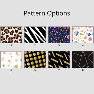 Peut inclure: Huit options de motifs diff&eacute;rents pour un produit, comme du tissu ou du papier d'emballage. Les motifs comprennent l'imprim&eacute; l&eacute;opard, les rayures de z&egrave;bre, des confettis, des pois, des paillettes et des motifs g&eacute;om&eacute;triques.