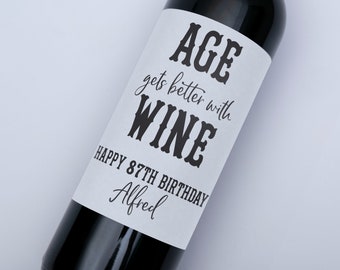 Happy Birthday Wine Label - age gets better with wine, custom milestone birthday bottle label