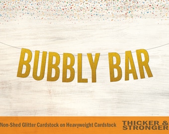 Bubbly Bar Banner, Block Letters - Bridal Shower, Wedding, Wedding Banner, Bachelorette Party