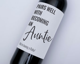 New Parent Gift Wine Label - pairs well with becoming an auntie, we're having a baby