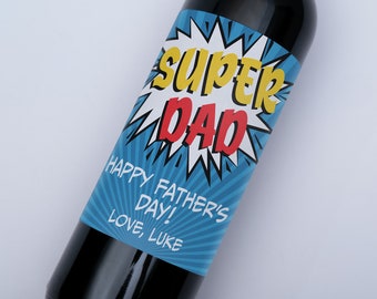 Father's Day Wine Label - Super Dad, Happy Father's Day, custom message