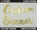 Custom Banner, Script letter, 7' - personalized script letters, name banner, custom garland, wedding banner, wedding garland