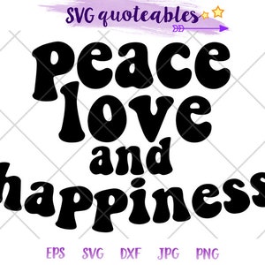 Paz amor y felicidad 70's Boho Hippy Quote SVG Clipart, Vector, Descarga digital, Imprimible, Artesanía de bricolaje de calidad, Hierro en transferencia